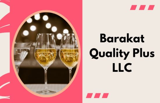 Barakat Quality Plus LLC