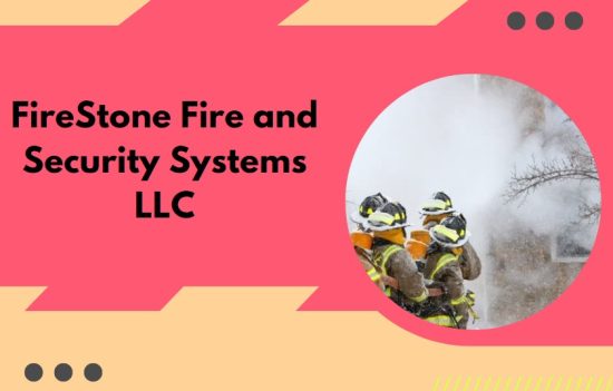 FireStone Fire and Security Systems LLC