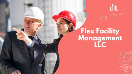 Flex Facility Management LLC
