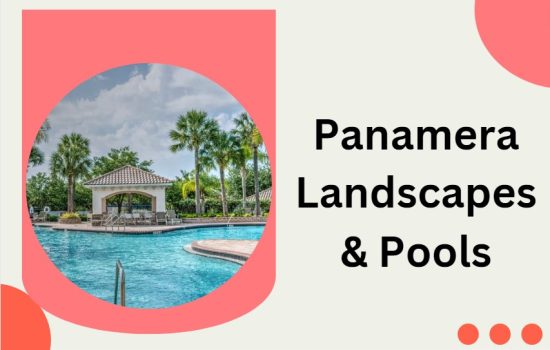 Panamera Landscapes & Pools