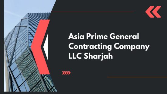 Asia Prime General Contracting Company LLC Sharjah