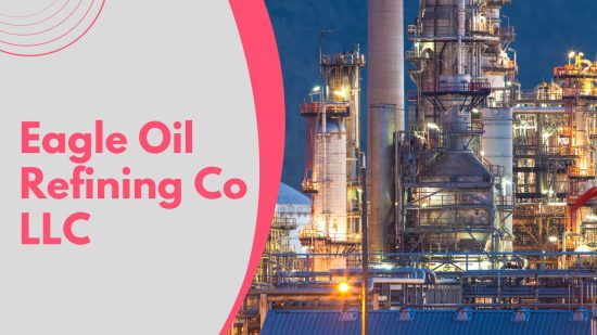 Eagle Oil Refining Co LLC