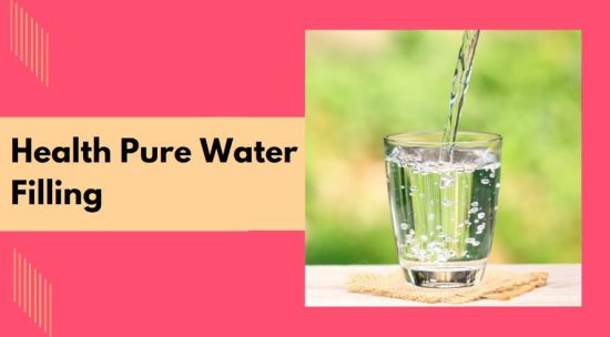 Health Pure Water Filling